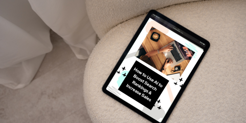 How to Use AI to Boost Search Rankings & Increase Sales Onwards and Up